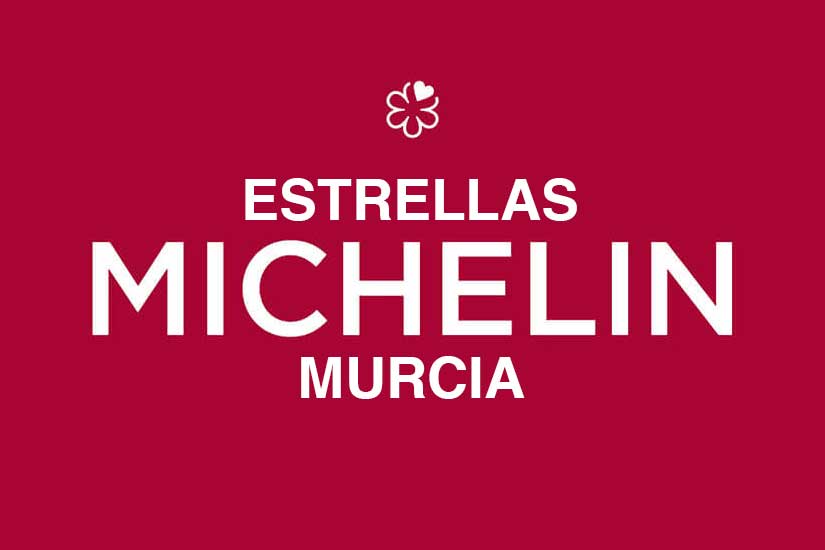 ▷ Restaurantes de Murcia con estrellas Michelin en 2023