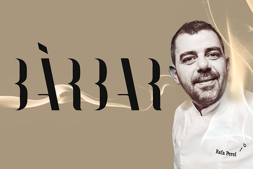 Rafa Perelló - BÀRBAR. Excelencia a fuego